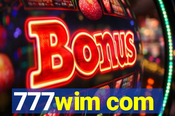 777wim com